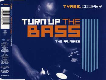 Cooper, Tyree - Turn Up The Bass The '99 Mixes