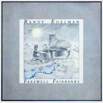Edelman, Randy - Farewell Fairbanks