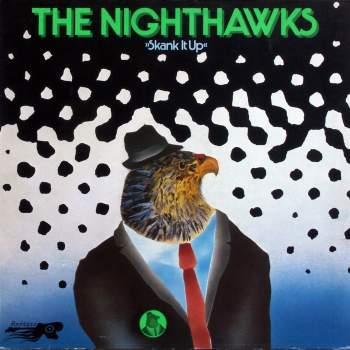 Nighthawks - Skank It Up