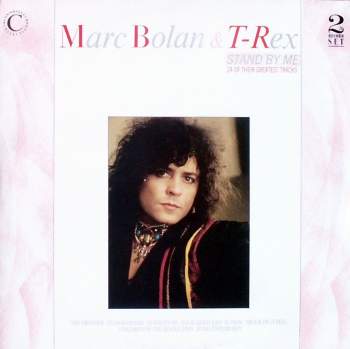 Bolan, Marc & T. Rex - Stand By Me