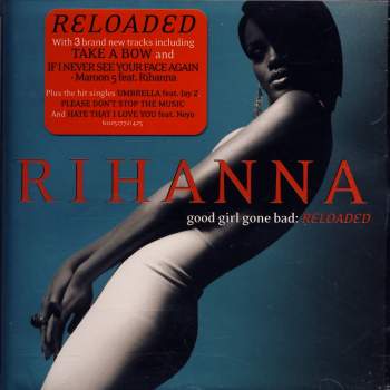 Rihanna - Good Girl Gone Bad Reloaded