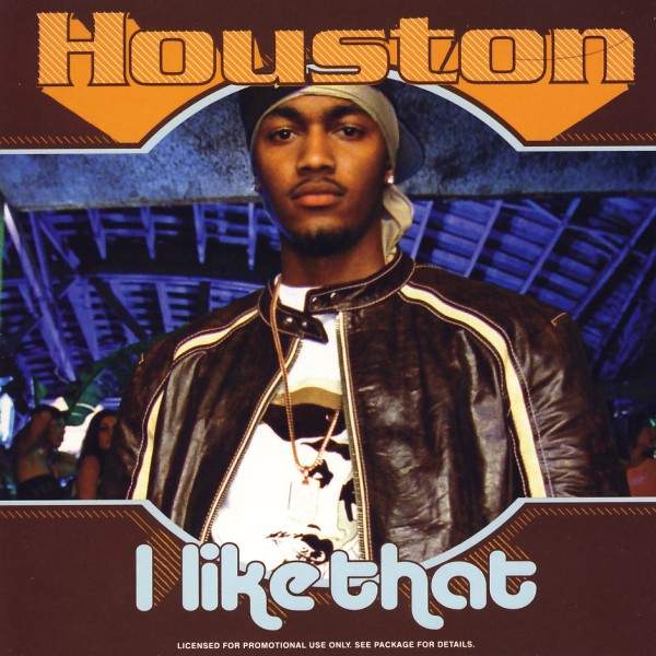 Houston - I Like That (feat. Chingy & Nate Dogg & I-20)