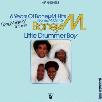 Boney M. - 6 Years Of Boney M. Hits - Boney M On 45 / Little Durmmer Boy