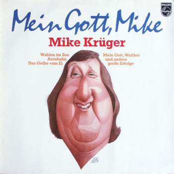 Krüger, Mike - Mein Gott, Mike