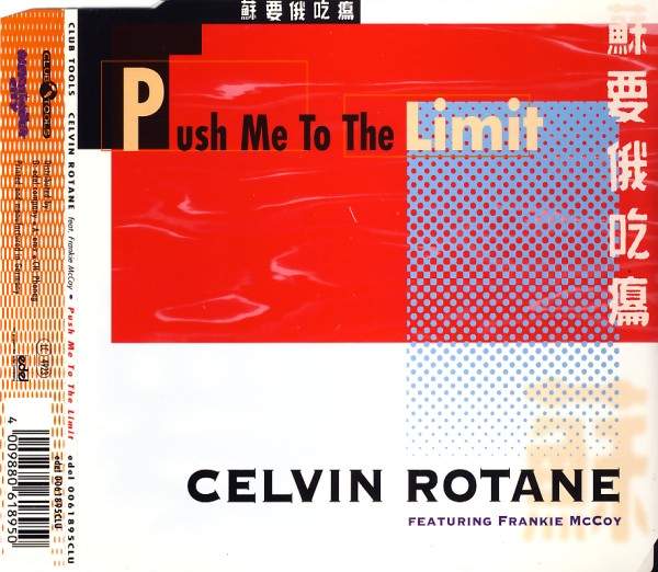 Celvin Rotane - Push Me To The Limit