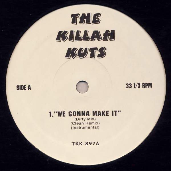 Various Artists - The Killah Kuts We Gone Make It / Last Call