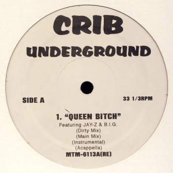 Various - Crib Underground Queen Bitch / I've Heard It All Before