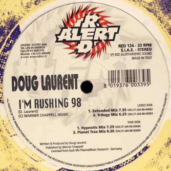 Laurent, Doug - I'm Rushing 98