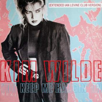Wilde, Kim - You Keep Me Hangin' On Extended Ian Levine Club Version