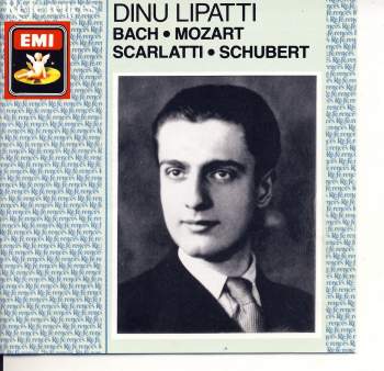 Lipatti, Dinu - Bach - Mozart - Scarlatti - Schubert
