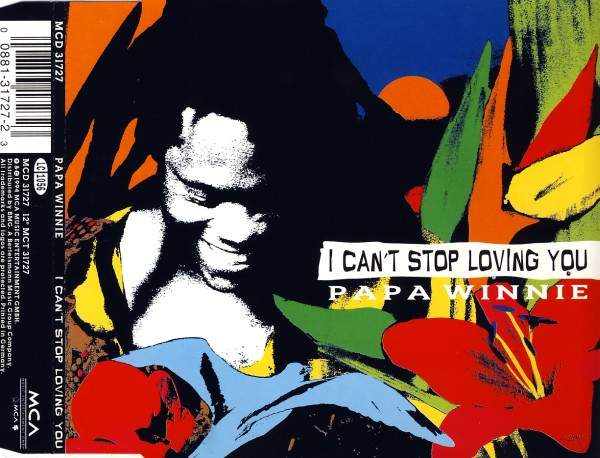Papa Winnie - I Can't Stop Loving You