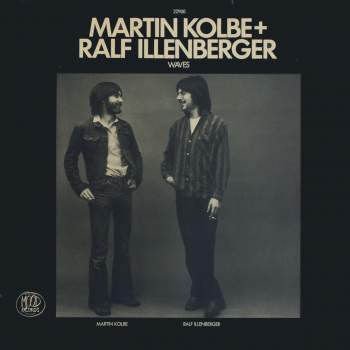 Kolbe, Martin & Ralf Illenberger - Waves