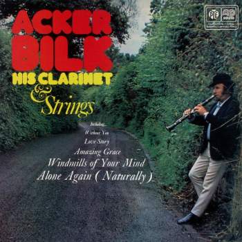 Bilk, Acker & His Clarinet & Strings - Acker Bilk His Clarinet & Strings