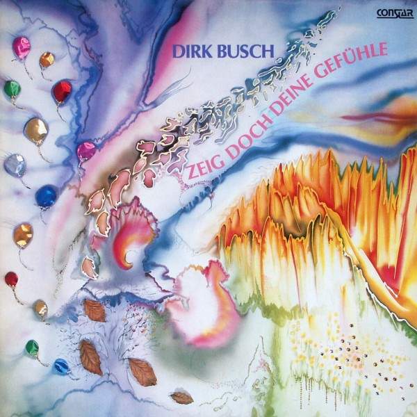 Dirk Busch - Zeig Doch Deine Gefühle