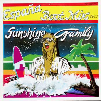 Sunshine Family - Espana Boot Mix