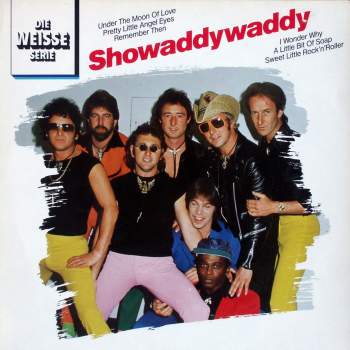 Showaddywaddy - Die Weisse Serie