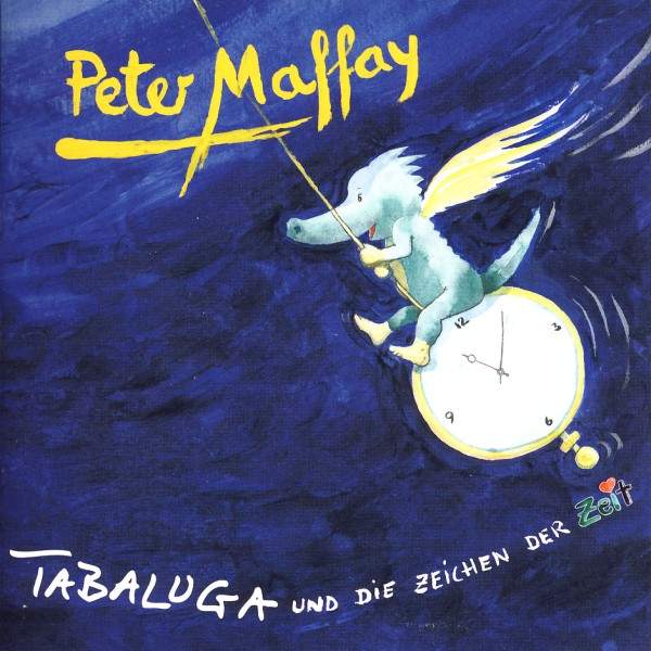 Peter Maffay - Tabaluga Und Die Zeichen Der Zeit