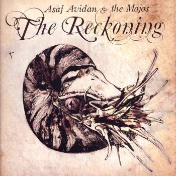 Avidan, Asaf & The Mojos - The Reckoning
