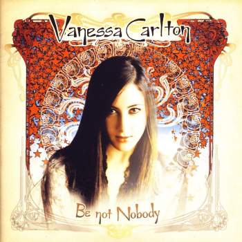 Carlton, Vanessa - Be Not Nobody