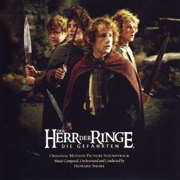 Shore, Howard - Lord Of The Rings: The Fellowship Of The Ring Der Herr Der Ringe: Die Gefährten