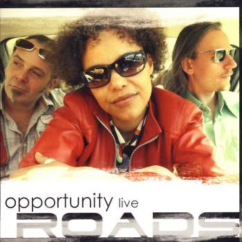 Opportunity - Roads Live