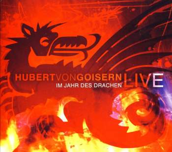 von Goisern, Hubert - Im Jahr Des Drachen (Hubert Von Goisern Live)