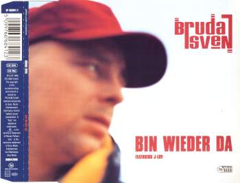 Bruda Sven - Bin Wieder Da (feat. J-Luv)