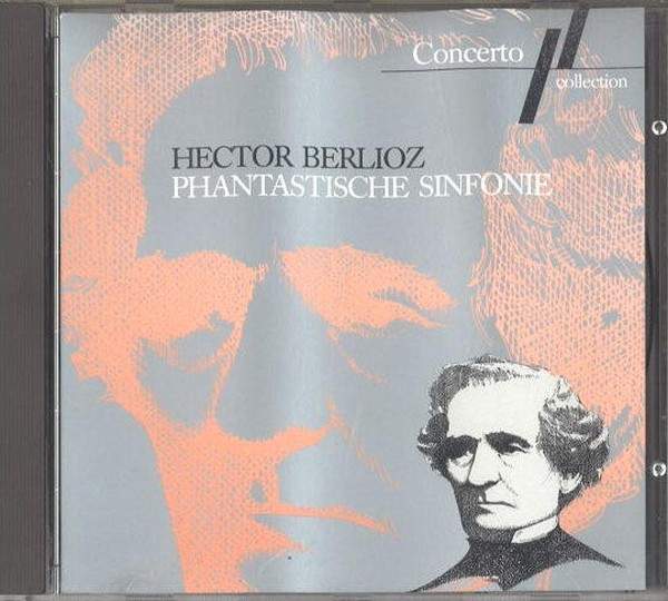 Berlioz, Hector - Phantastische Sinfonie