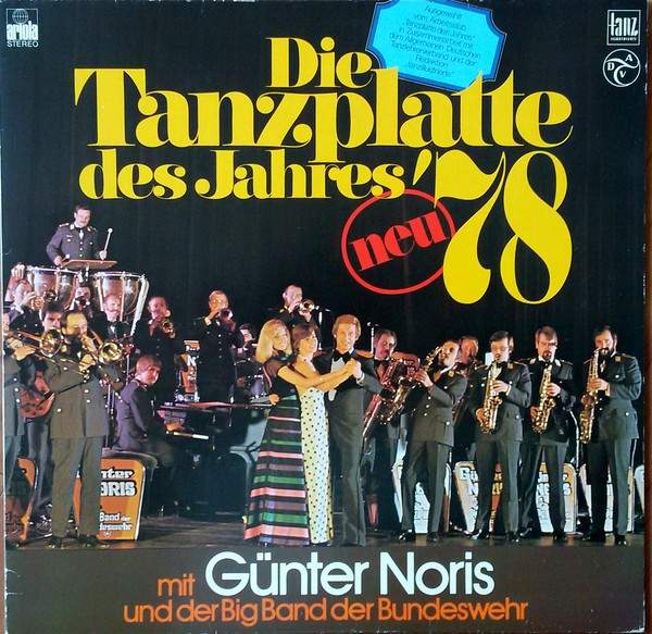 Günter Noris & Die Bigband Der Bundeswehr - Die Tanzplatte Des Jahres '78