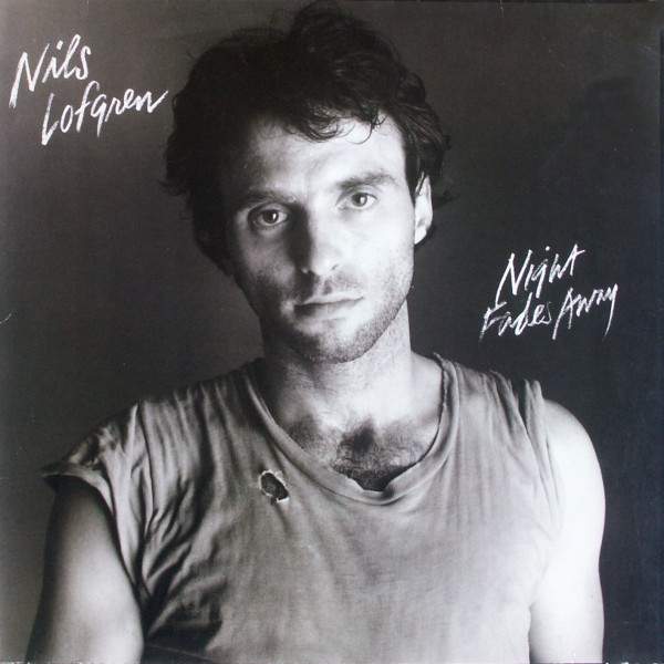 Nils Lofgren - Night Fades Away