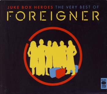 Foreigner - Juke Box Heroes - The Very Best Of