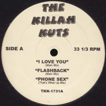 Various - The Killah Kuts I Love You / Flashback / Phone Sex / Not Today