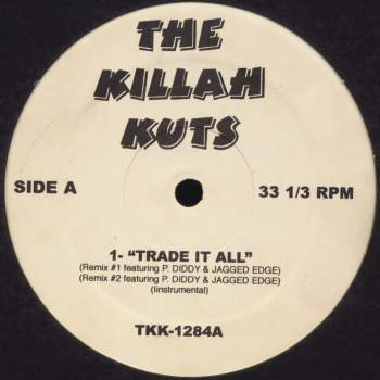 Various - The Killah Kuts Trade It All / Shells / Party Joint / Business