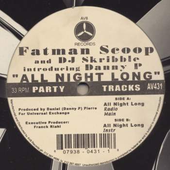 Fatman Scoop - All Night Long (& DJ Scribble introd. Danny P.)