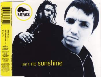 Ratpack - Ain't No Sunshine