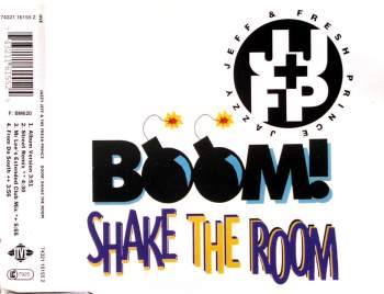 DJ Jazzy Jeff & Fresh Prince - Boom! Shake The Room