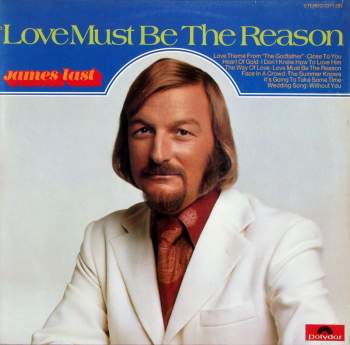 Last, James - Love Must Be The Reason