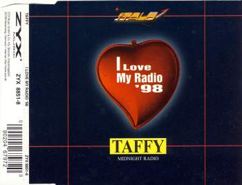 Taffy - I Love My Radio (Midnight Radio) '98