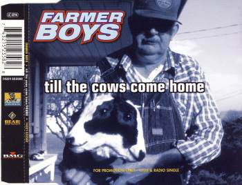 Farmer Boys - Till The Cows Come Home