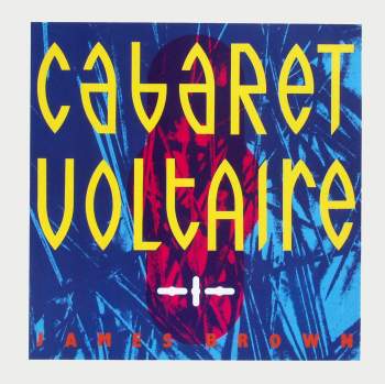 Cabaret Voltaire - James Brown