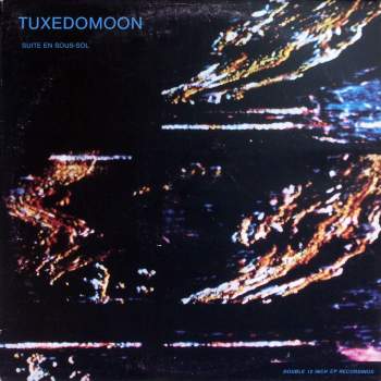 Tuxedomoon - Suite En Sous-Sol