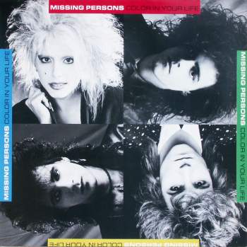 Missing Persons - Color In Your Life