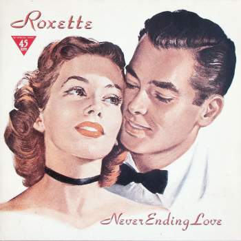 Roxette - Never Ending Love