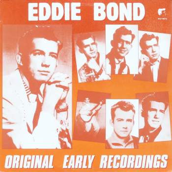 Bond, Eddie - Original Early Recordings