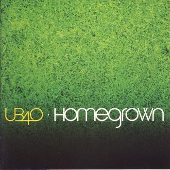 UB 40 - Homegrown