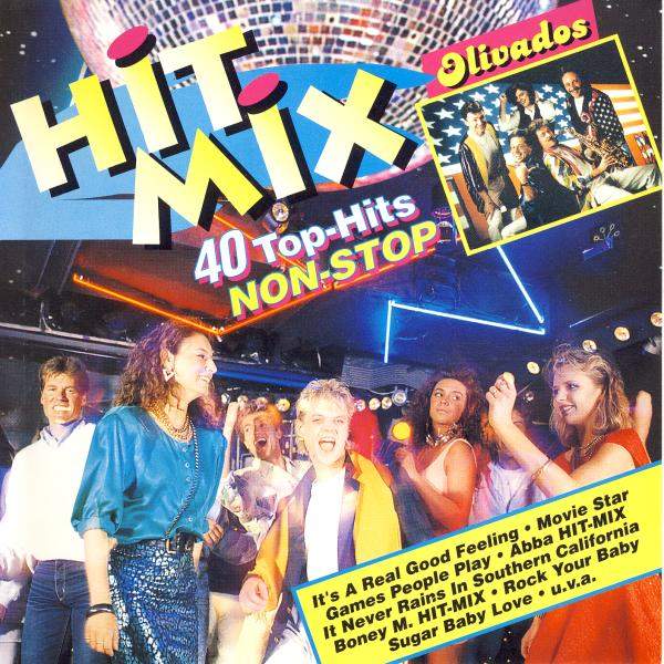 Olivados - Hit Mix - 40 Top Hits Non Stop