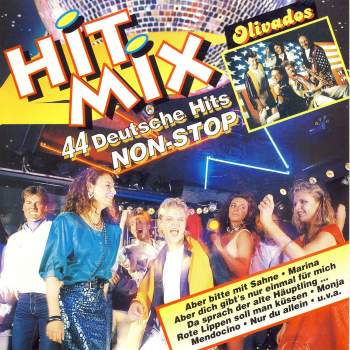 Olivados - Hit Mix - 44 Deutsche Hits Non Stop