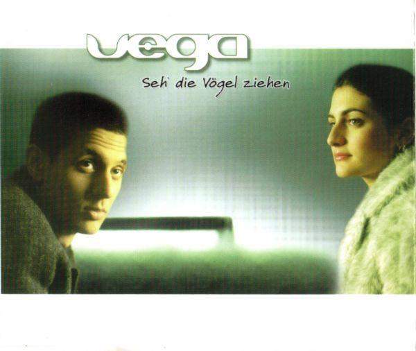 Vega - Seh' Die Vögel Ziehen