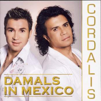 Cordalis - Damals In Mexico
