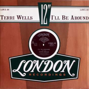 Wells, Terri - I'll Be Around